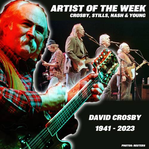 Artist of The Week: Crosby, Stills, Nash (& Young)